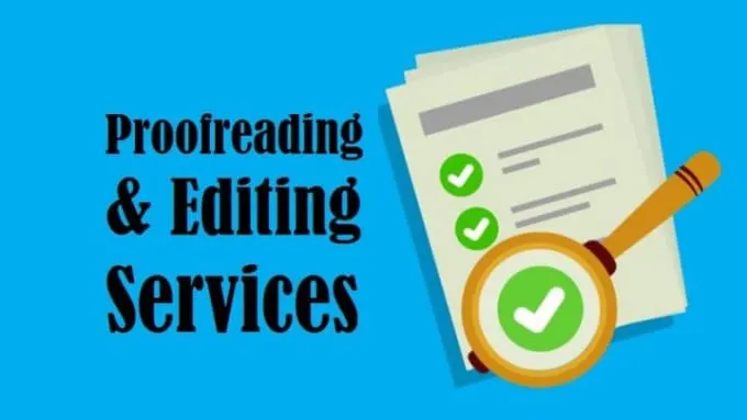 Editing and Proof Reading
